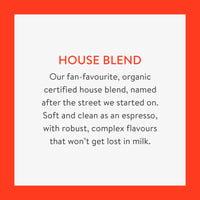 House Blend
