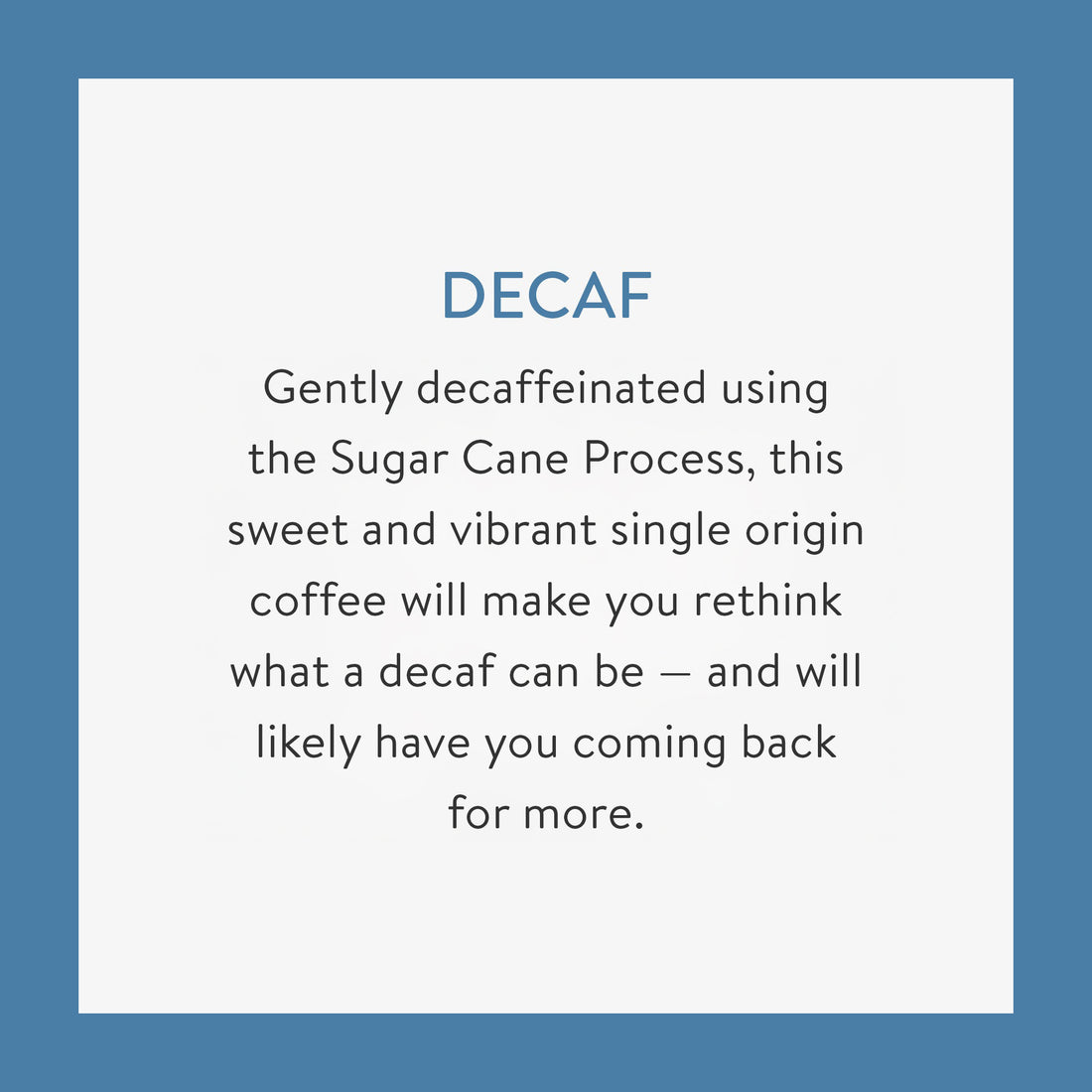 Colombia, Popayan Decaf