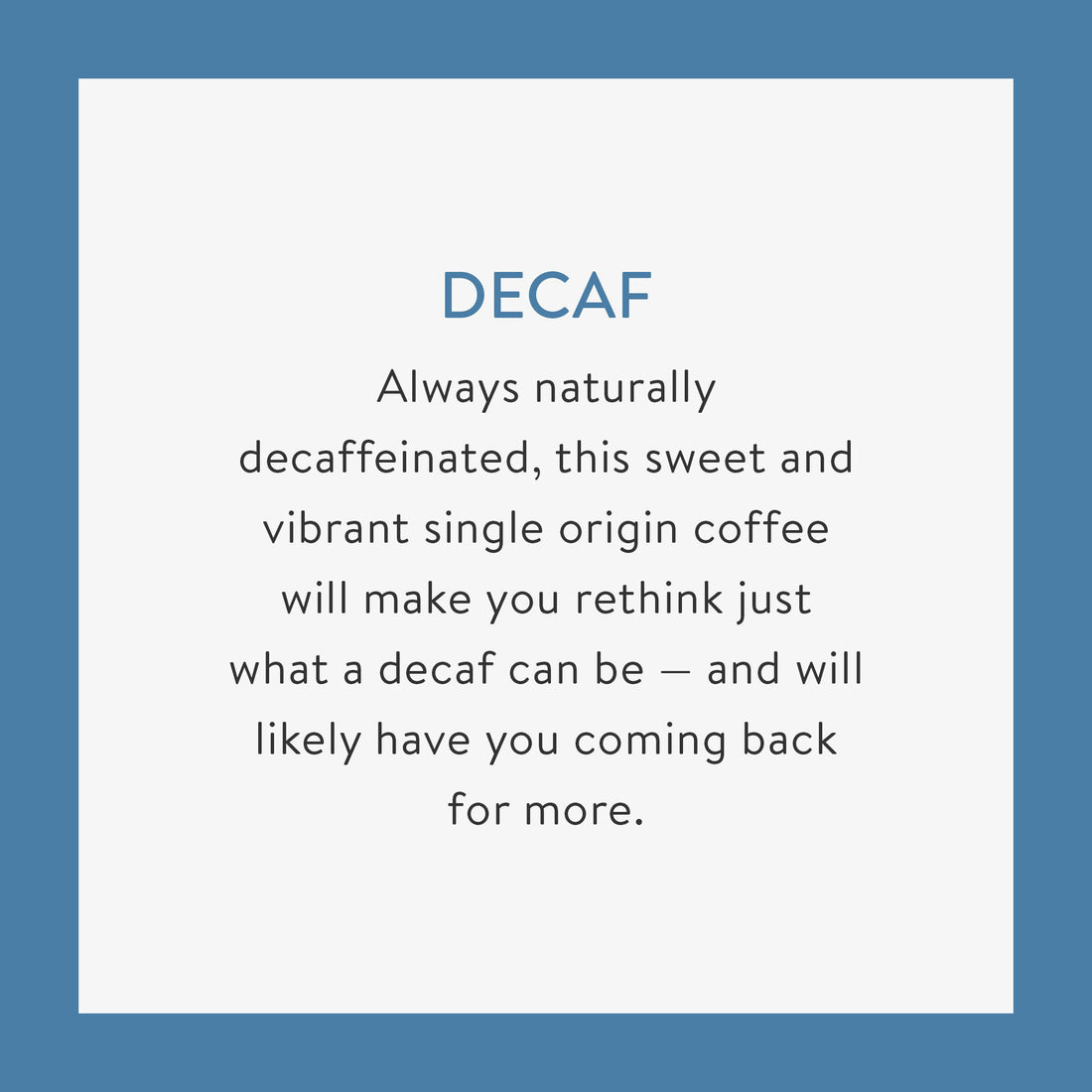 Decaf